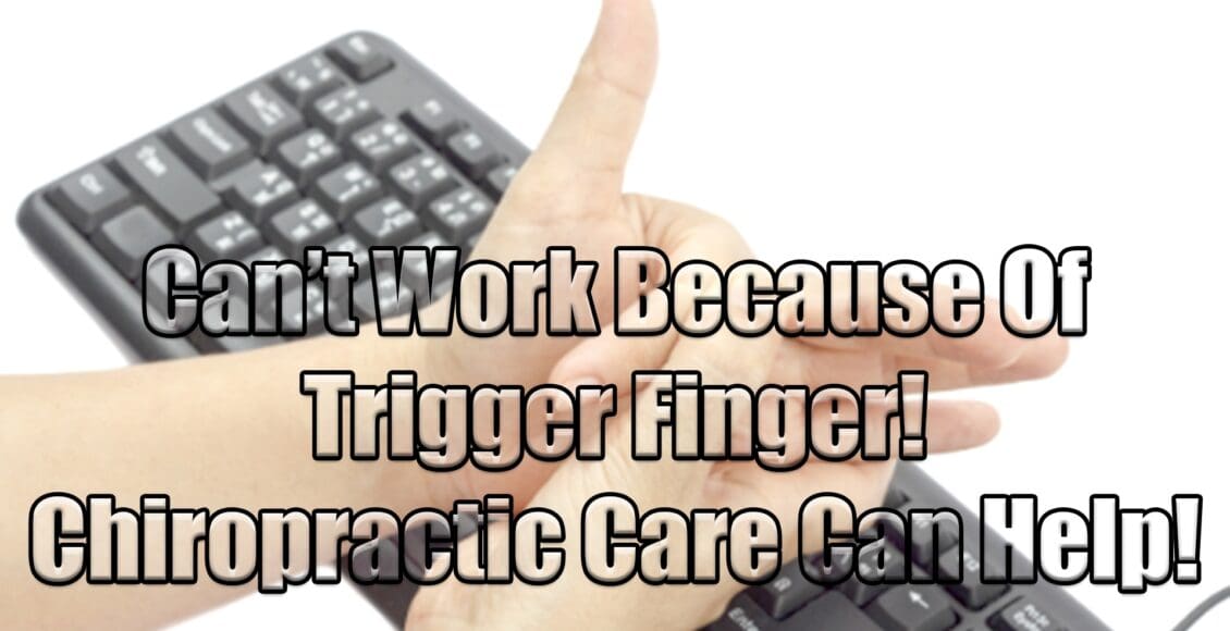 trigger finger injury chiropractic care el paso tx.