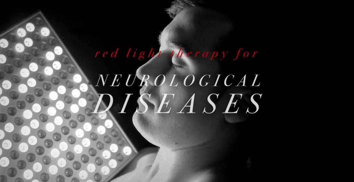 Red Light Therapy for Neurological Diseases | El Paso, TX Chiropractor